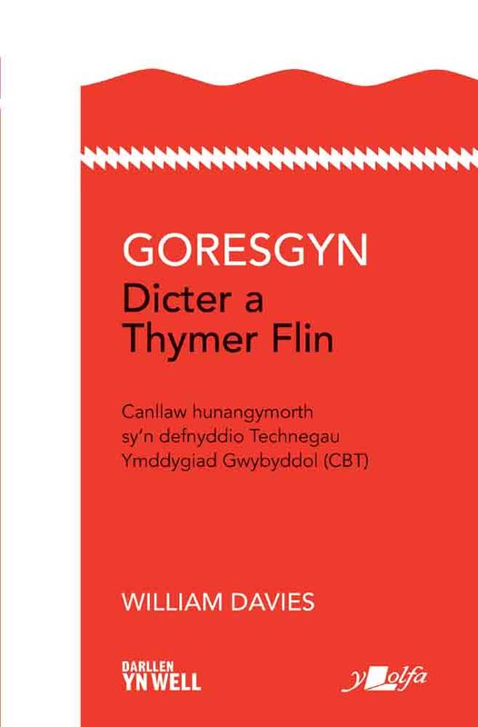 Llun o 'Goresgyn Dicter a Thymer Flin (e-lyfr)' 
                      gan William Davies